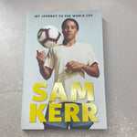 My Journey to the World Cup. Sam Kerr. 2023.