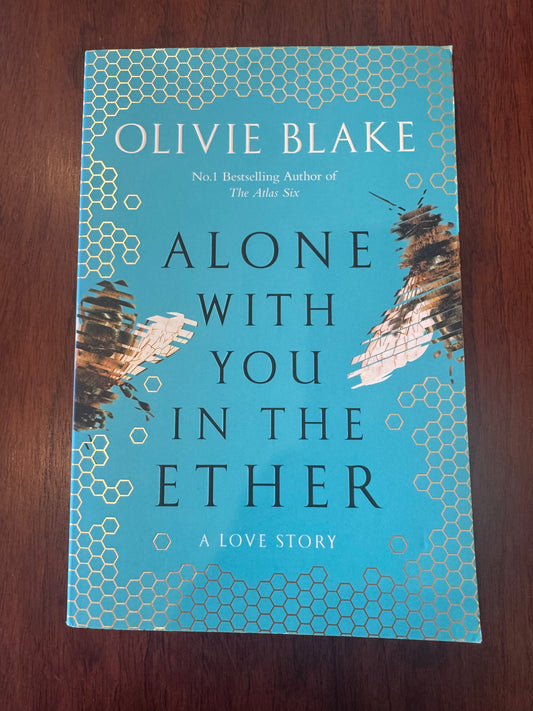 Alone with you in the Ether. Olivie Blake. 2022.
