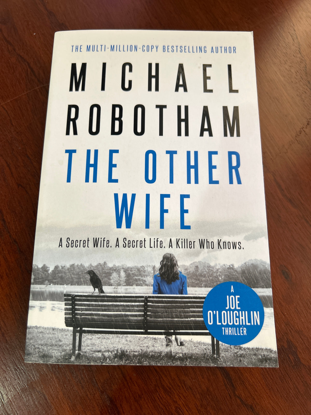 Other wife. Michael Robotham. 2019.