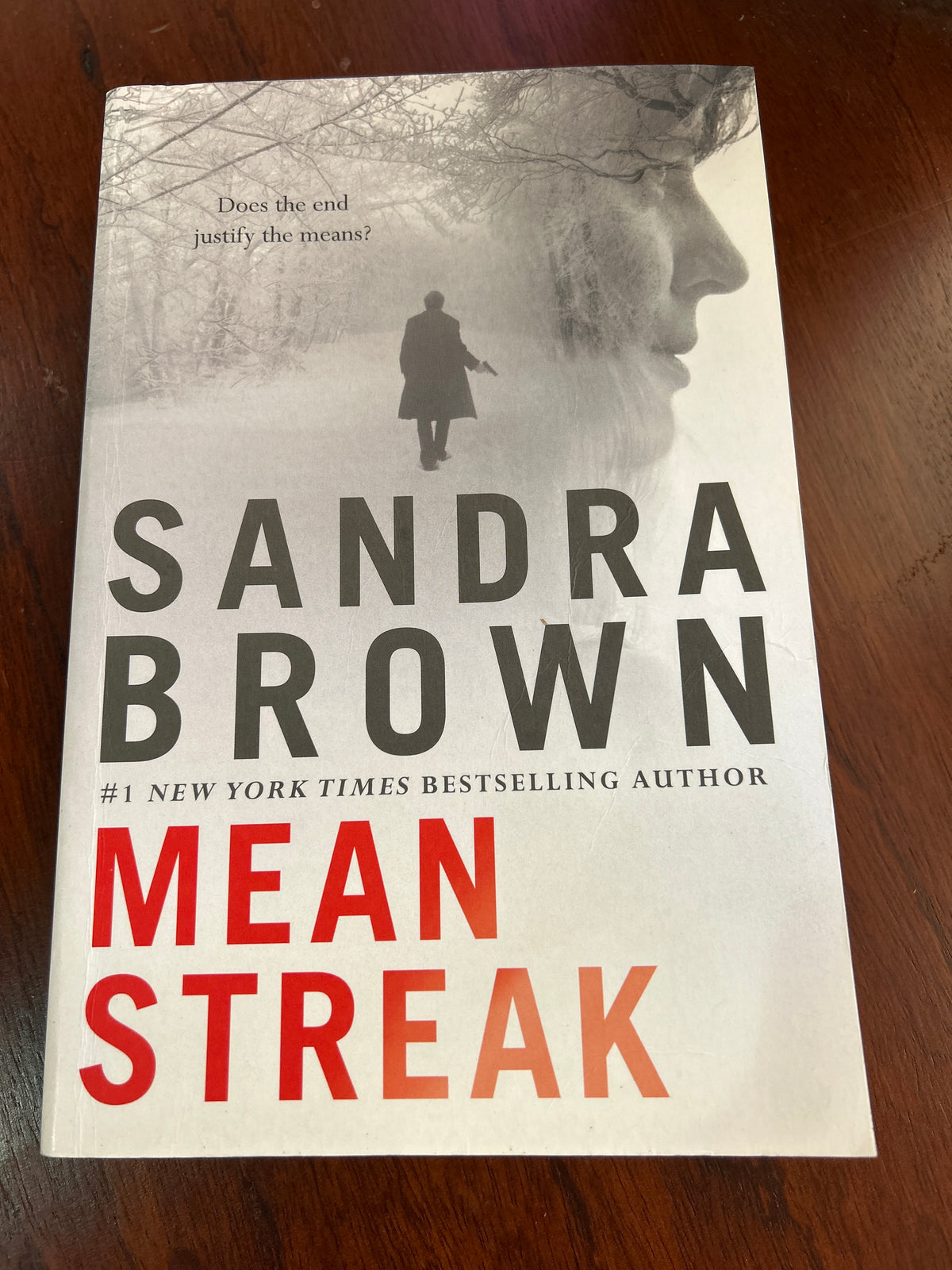 Mean streak. Sandra Brown. 2014.