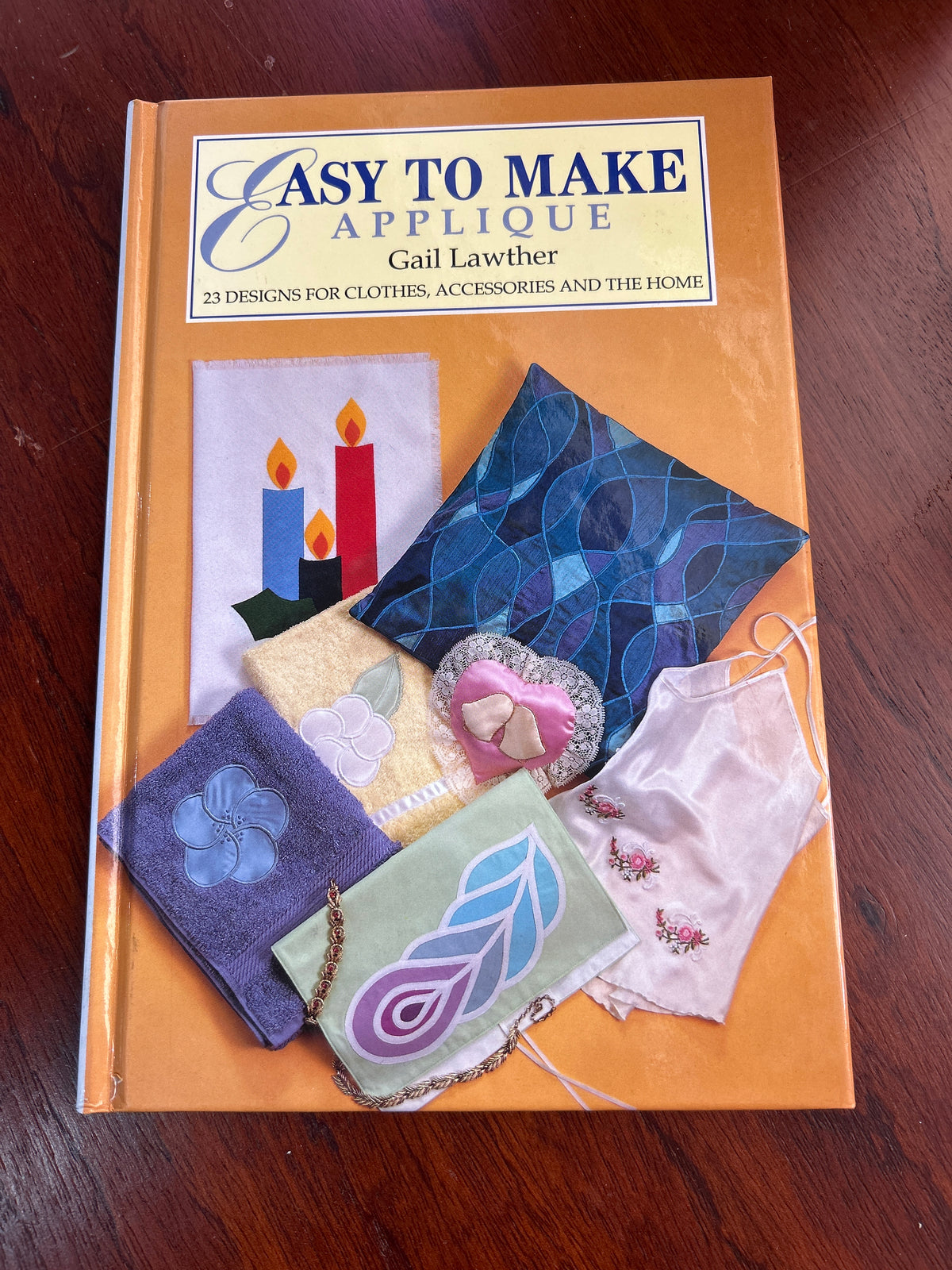 Easy to make appliqué. Gail Lawther. 1993.