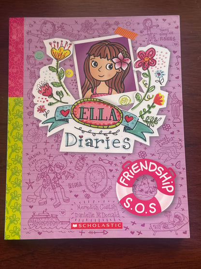 Ella Diaries Friendship S.O.S. Meredith Costain & Danielle McDonald. 2017.