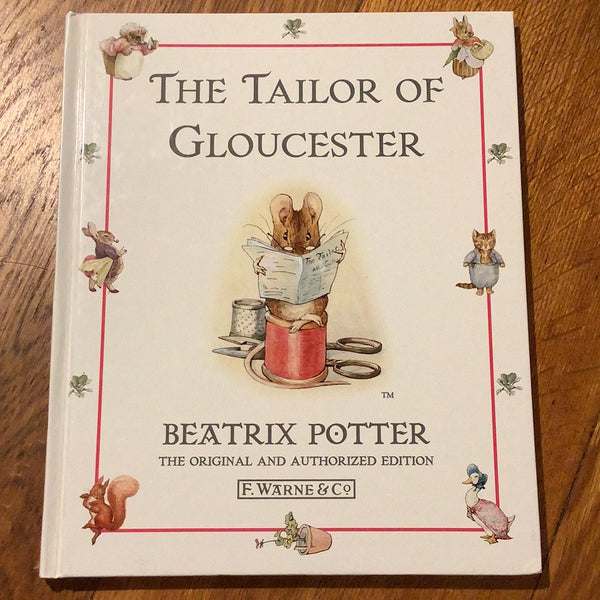 Tailor of Gloucester. Beatrix Potter. 1996.