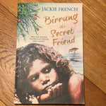 Birrung the secret friend. Jackie French. 2015.