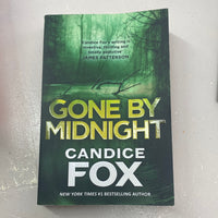 Gone by midnight. Candice Fox. 2019.