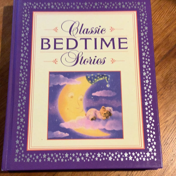 Classic bedtime stories. [n. a.]. 2000.