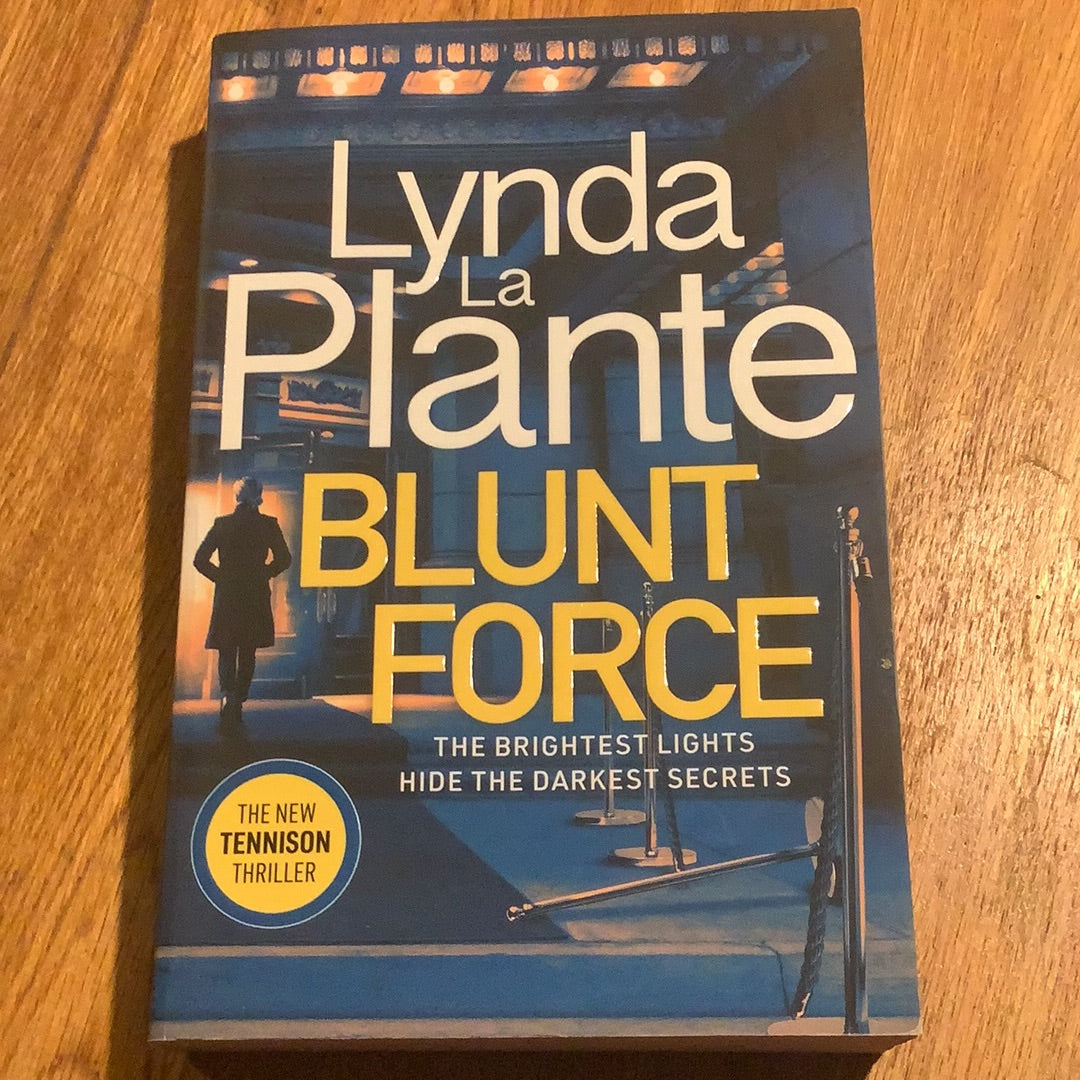 Blunt force. Lynda La Plante. 2020.