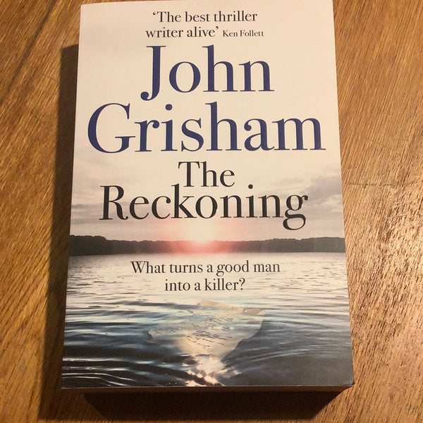 The Reckoning. John Grisham. 2019.