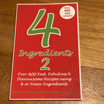 4 ingredients 2. Kim McCosker & Rachael Bermingham. 2010.