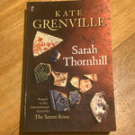 Sarah Thornhill. Kate Grenville. 2014.