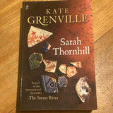 Sarah Thornhill. Kate Grenville. 2014.