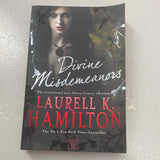 Divine misdemeanors. Laurel K. Hamilton. 2009.
