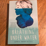 Breathing under water. Sophie Hardcastle. 2016.