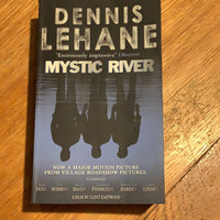 Mystic river. Dennis Lehane. 2002.