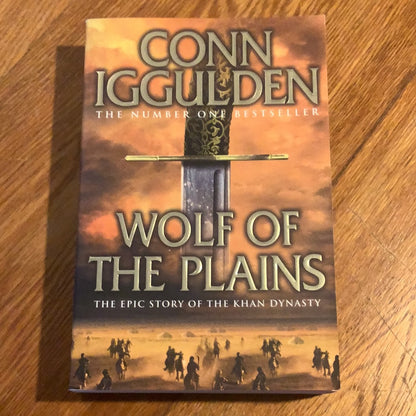 Wolf of the plains. Conn Iggulden. 2010.