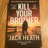 Kill your brother. Jack Heath. 2021.