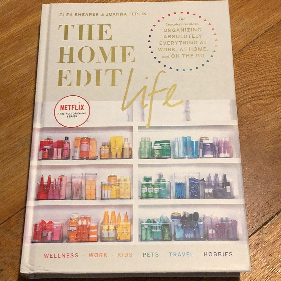 Home edit life: the complete guide to organising absolutely everything at work, at home and on the go. Clea Shearer & Joanna Teplin. 2020.