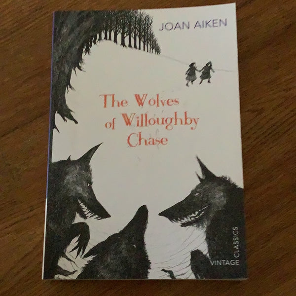 Wolves of Willoughby Chase. Joan Aiken. 2012.