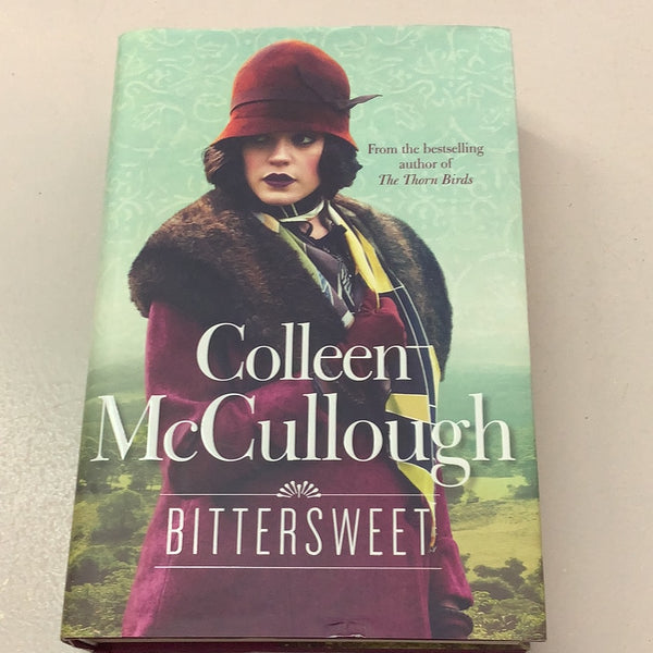 Bittersweet. Colleen McCullough. 2013.