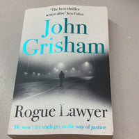 Rogue lawyer. John Grisham. 2016.