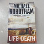 Life or death. Michael Robotham. 2015.