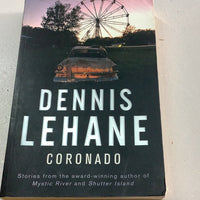 Coronado. Dennis Lehane. 2006.