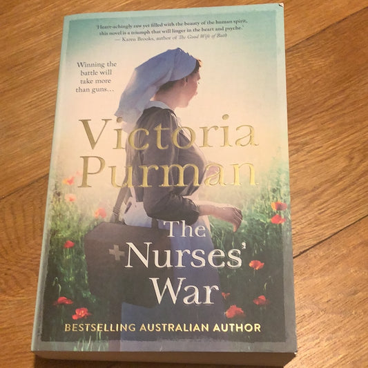 Nurses’ war. Victoria Purman. 2022.