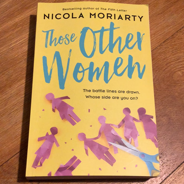 Those other women. Nicola Moriarty. 2018.