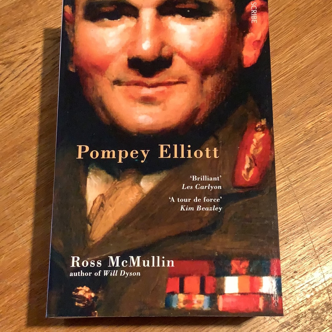 Pompey Elliott. Ross McMullin. 2014.