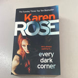 Every dark corner. Karen Rose. 2016.
