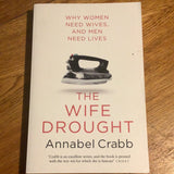 Wife drought. Annabel Crabb. 2015.
