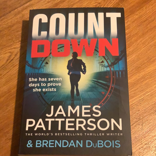 Countdown. James Patterson and Brendan DuBois. 2023.