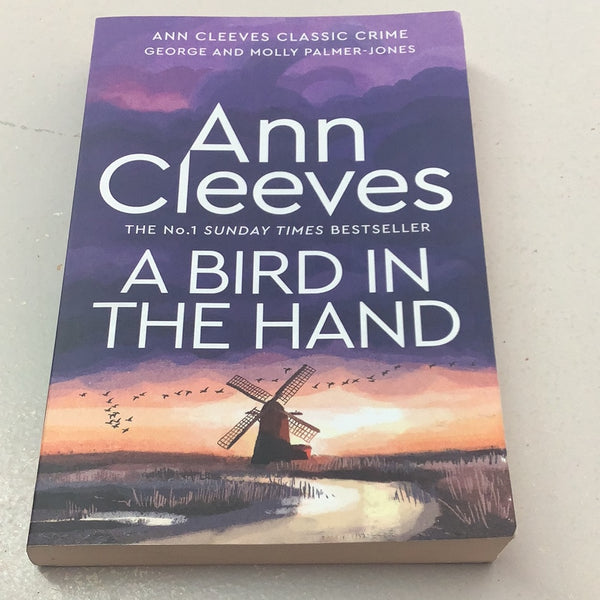 Bird in the hand. Ann Cleeves. 2022.