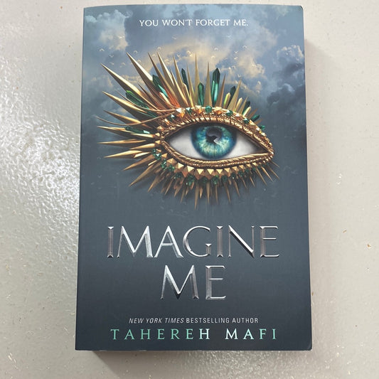 Imagine me. Tahereh Mafi. 2020.