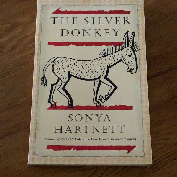 Silver donkey. Sonya Hartnett. 2007.