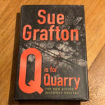 Q is for quarry. Sue Grafton. 2002.