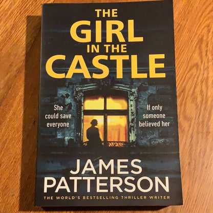 Girl in the castle. James Patterson and Emily Raymond. 2022.