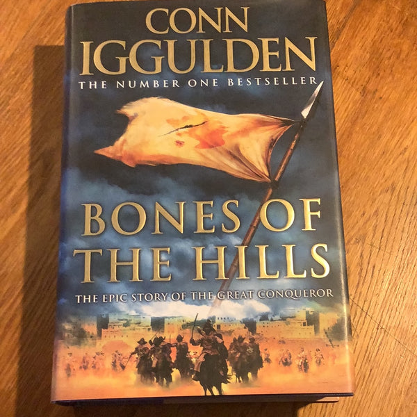 Bones of the hills. Conn Iggulden. 2008.
