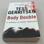 Body double. Tess Gerritsen. 2010.