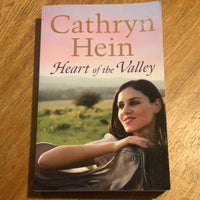 Heart of the valley. Cathryn Hein. 2013.