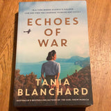 Echoes of war. Tania Blanchard. 2021.