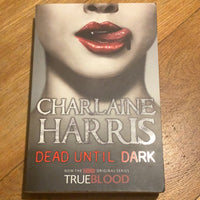Dead until dark. Charlaine Harris. 2009.