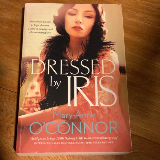Dressed by Iris. Mary-Anne O’Connor. 2022.