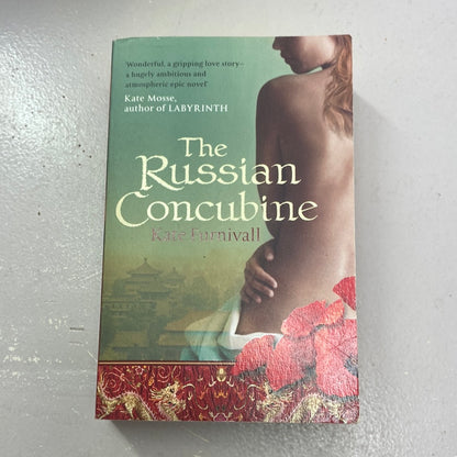 Russian concubine. Kate Furnivall. 2007.