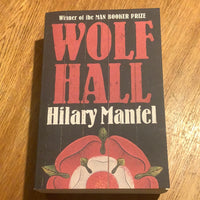 Wolf Hall. Hilary Mantel. 2010.