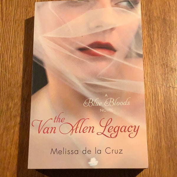 Van Allen Legacy. Melissa De La Cruz. 2010.