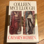 Caesar’s women. Colleen McCullough. 1996.