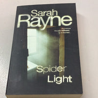 Spider light. Sarah Rayne. 2006.