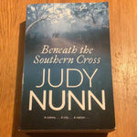 Beneath the Southern Cross. Judy Nunn. 2020.
