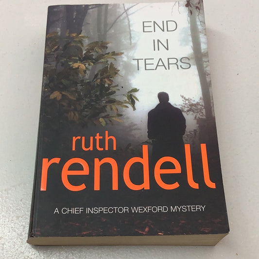 End in tears. Ruth Rendell. 2005.